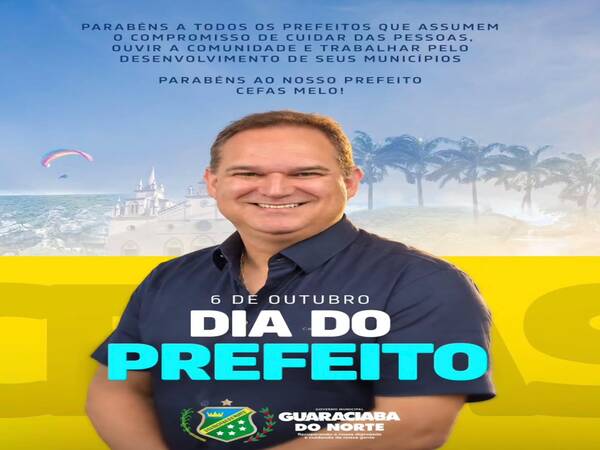 6 DE OUTUBRO | DIA DO PREFEITO